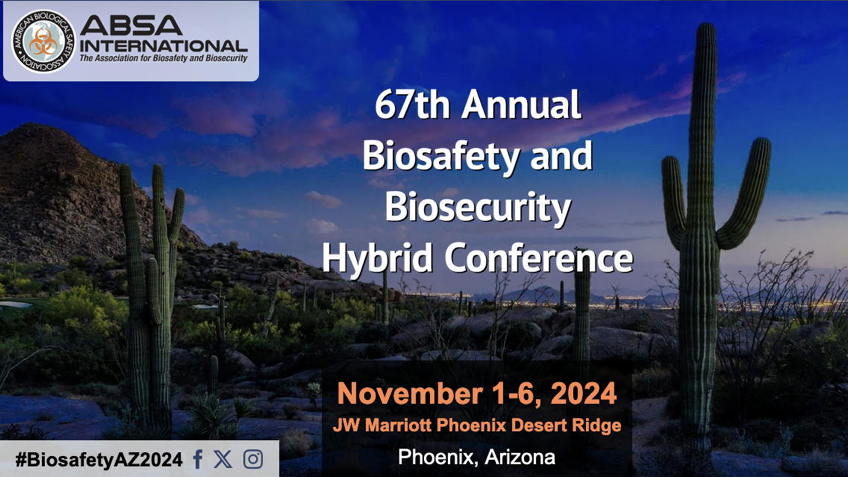 ABSA2024-conference-event-848 Recordings of the 67th Annual Biosafety and Biosecurity Hybrid Conference