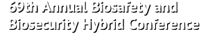 ABSA Annual Biosafety and Biosecurity Hybrid Conference Logo