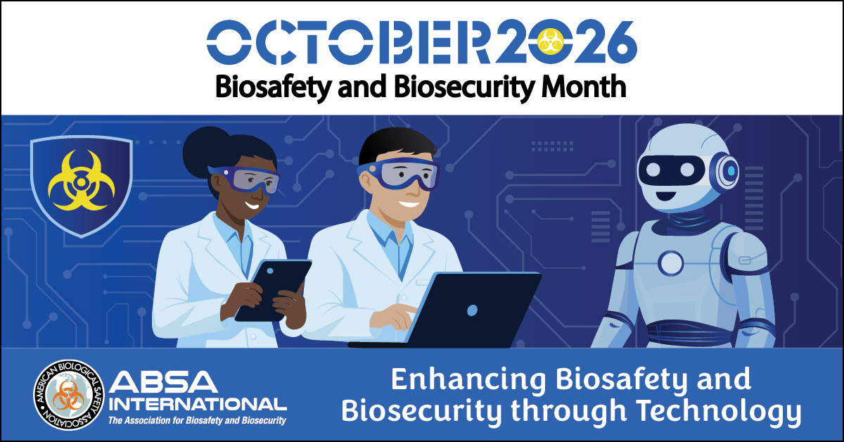 ABSA International Biosafety and Biosecurity Month
